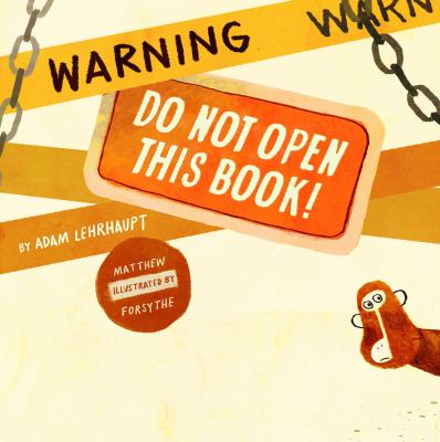 Warning, do not open this book!