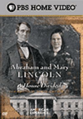 Abraham and Mary Lincoln : a house divided