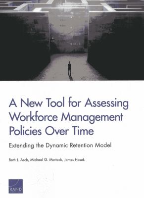 A new tool for assessing workforce management policies over time : extending the dynamic retention model