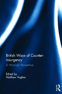 British ways of counter-insurgency : a historical perspective
