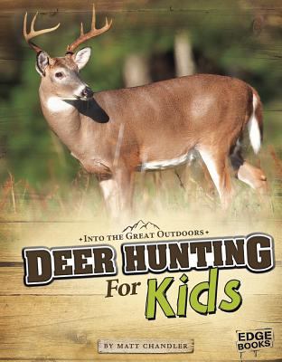 Deer hunting for kids