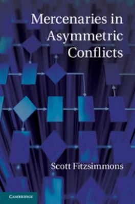 Mercenaries in asymmetric conflicts