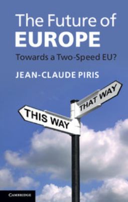 The future of Europe : towards a two-speed EU?