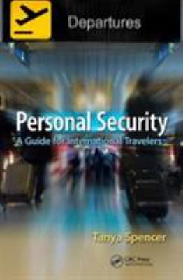 Personal security : a guide for international travelers