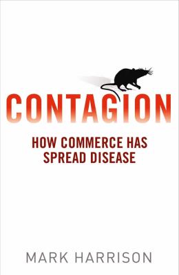 Contagion : how commerce has spread disease