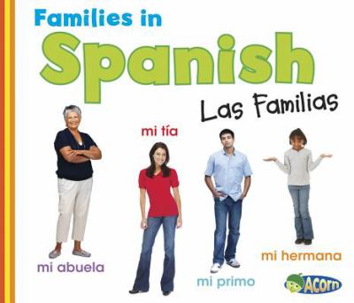 Families in Spanish = Las familias