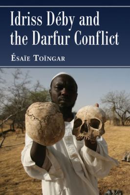 Idriss Déby and the Darfur Conflict