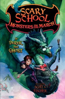 Monsters on the march : [Scary school ; #2] /