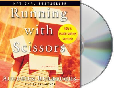 Running with scissors : [a memoir]