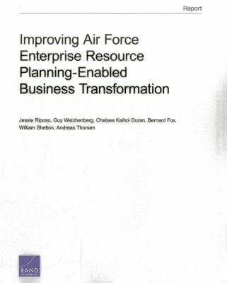 Improving Air Force enterprise resource planning-enabled business transformation