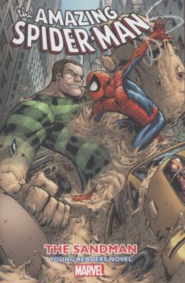 The amazing Spider-man. [vol. 4] : the Sandman : (young readers novel) /