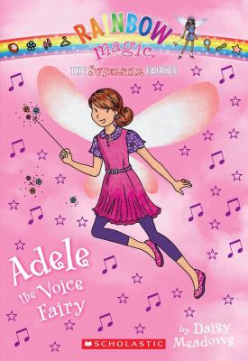 Adele the voice fairy. #2] / [Superstar fairies ;