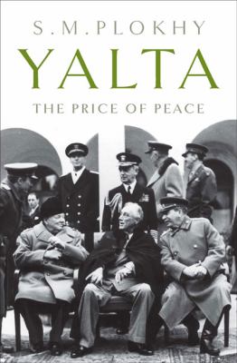 Yalta : the price of peace