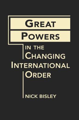 Great powers in the changing international order