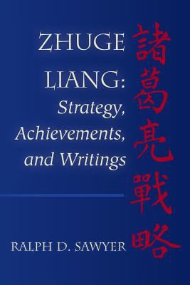 Zhuge Liang : strategy, achievements, and writings