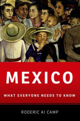Mexico : what everyone needs to know