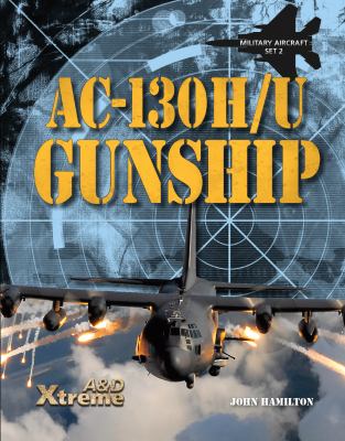 AC-130-H/U gunship. set 2] / [A & D xtreme, Military aircraft ;