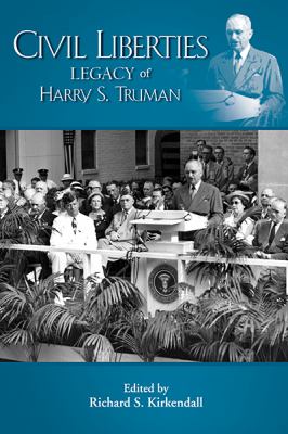 Civil liberties and the legacy of Harry S. Truman