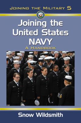 Joining the military series... : a handbook. Joining the United States : Air Force--Army--Coast Guard--Marine Corps--Navy :