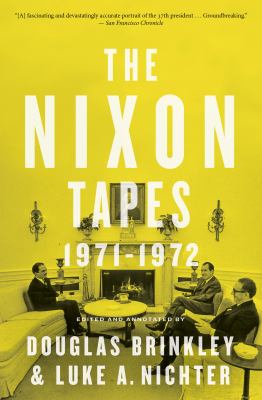 The Nixon tapes : 1971-1972