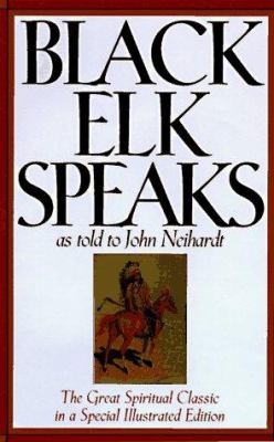 Black Elk speaks : being the life story of a holy man of the Oglala Sioux