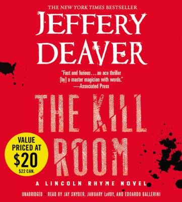 The kill room. bk. 10] / [Lincoln Rhyme ;