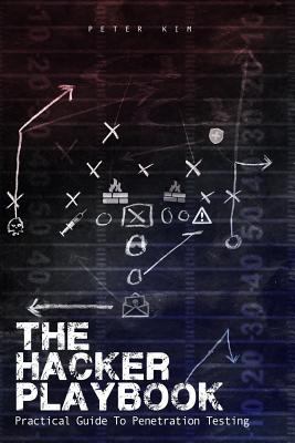 The hacker playbook : practical guide to penetration testing