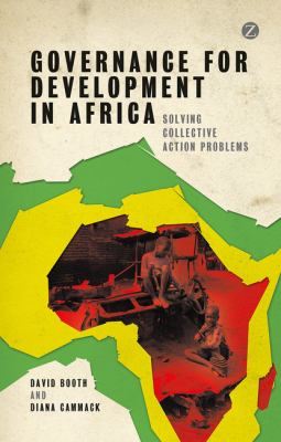 Governance for development in Africa : solving collective action problems