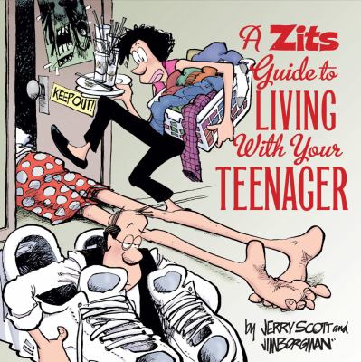 A Zits guide to living with your teenager