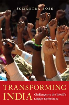 Transforming India : challenges to the world's largest democracy