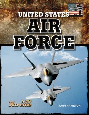 United States Air Force. [United States Armed Forces series] /