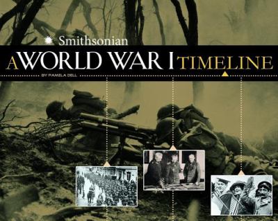 A World War I timeline. [War timelines series] /