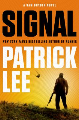 Signal. bk. 2] / [a Sam Dryden novel ;