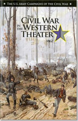 The Civil War in the Western Theater, 1862