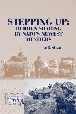 Stepping up : burden sharing by NATO's newest members