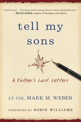 Tell my sons : a father's last letters