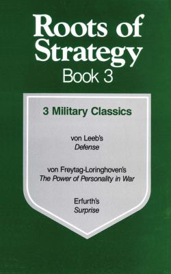 Roots of strategy  ; Book 3, 3 military classics.