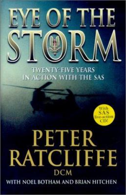 Eye of the storm : twenty-five years in action with the SAS