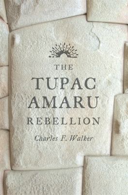 The Tupac Amaru rebellion