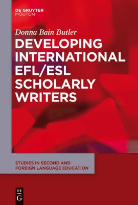 Developing international EFL/ESL scholarly writers