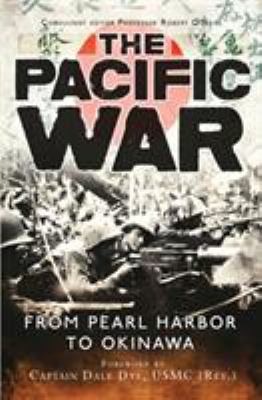The Pacific War : from Pearl Harbor to Okinawa