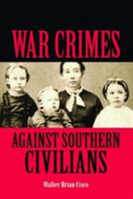 War crimes against Southern civilians