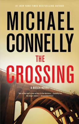 The crossing : a novel. #20] : [a Harry Bosch novel ;