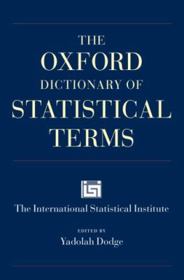 The Oxford dictionary of statistical terms