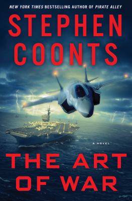 The art of war : [a novel]. #6] : [Tommy Carmellini series ;