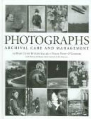 Photographs : archival care and management