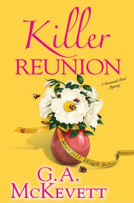 Killer reunion. [a Savannah Reid mystery] /