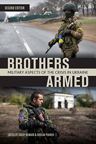 Brothers armed : military aspects of the crisis in Ukraine