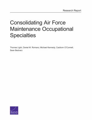 Consolidating Air Force maintenance occupational specialities