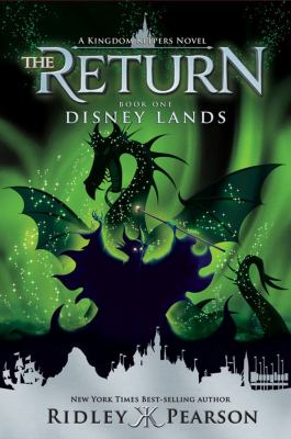 Disney lands. book one (I) ; a Kingdom Keepers novel / the Return ;